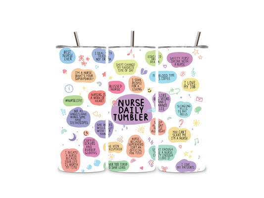 Nurse Daily Tumbler